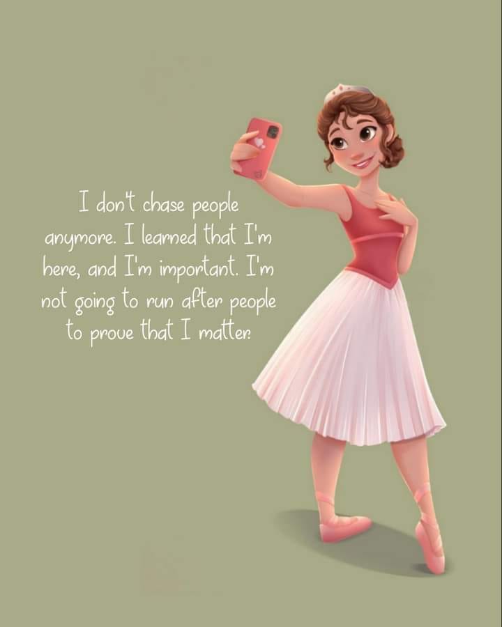 I don't chase people anymore-Stumbit Women and Girls